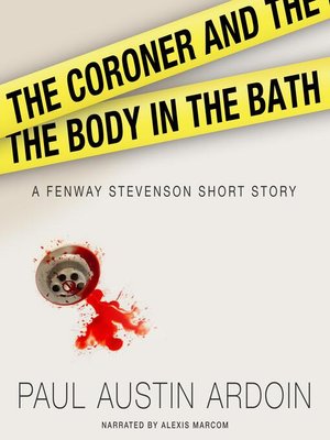 cover image of The Coroner and the Body in the Bath